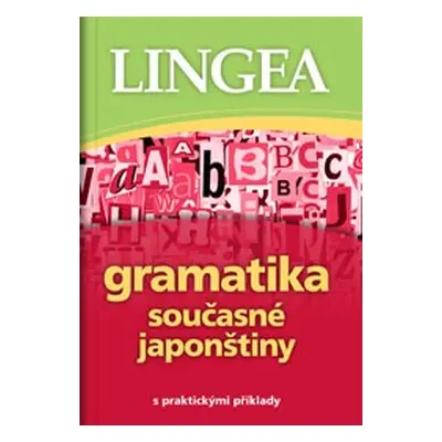 Gramatika současné japonštiny, 2. vydání Lingea