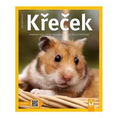 Křeček - Správná péče, rady odborníka Jan Vašut s.r.o.