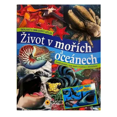 Atlas život v mořích a oceánech NAKLADATELSTVÍ SUN s.r.o.