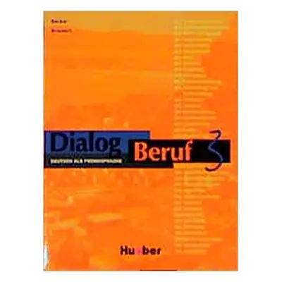 Dialog Beruf 3 Kursbuch Hueber Verlag