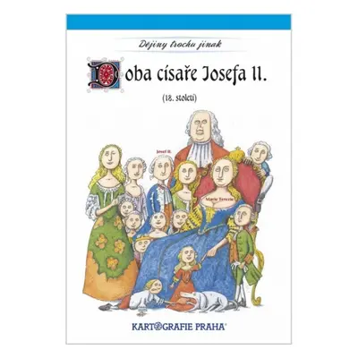 Doba císaře Josefa II. (18. století) Kartografie