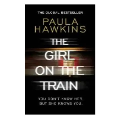 Girl on the Train, The multi-million-copy global phenomenon Transworld Publishers Ltd