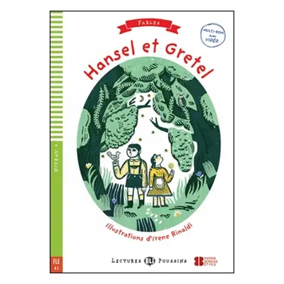 HANSEL ET GRETEL + Downlodable Multimedia (A2) ELI s.r.l.