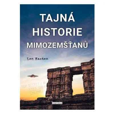 Tajná historie mimozemšťanů FONTÁNA ESOTERA, s.r.o.