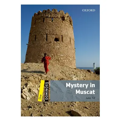 Dominoes 1 (New Edition) Mystery In Muscat Oxford University Press