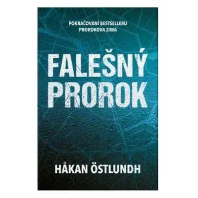 Falešný prorok DOBROVSKÝ s.r.o.