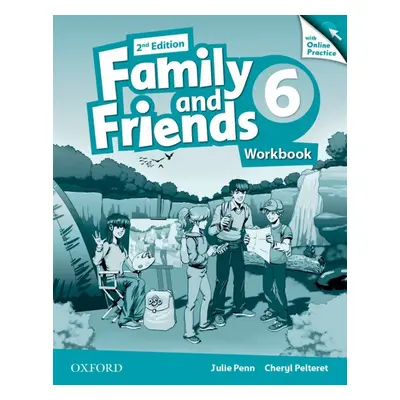 Family and Friends 2nd Edition 6 Workbook with Online Practice Oxford University Press