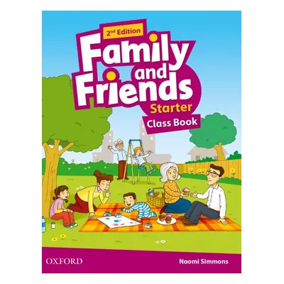 Family and Friends 2nd Edition Starter Class Book Oxford University Press