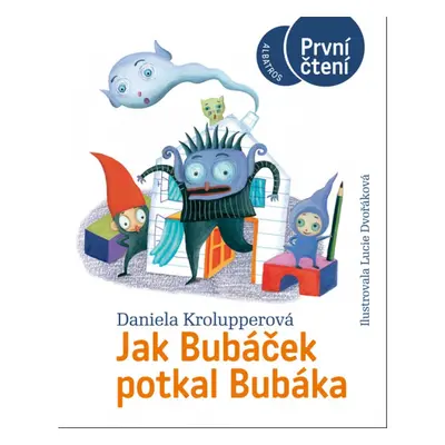 Jak Bubáček potkal Bubáka ALBATROS