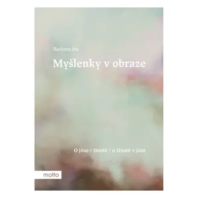 Myšlenky v obraze MOTTO