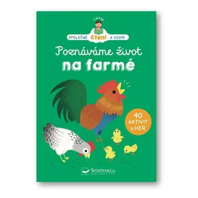 Poznáváme život na farmě Svojtka & Co. s. r. o.