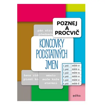 Poznej a procvič: Koncovky podstatných jmen Edika