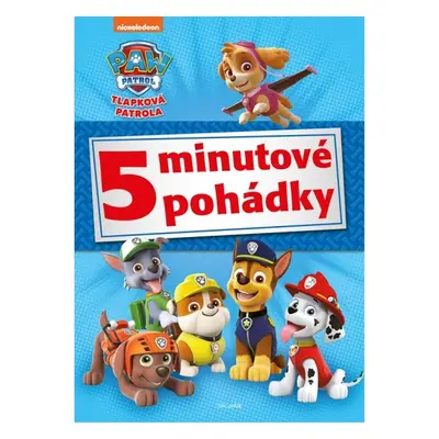 Tlapková patrola - 5minutové pohádky Alicanto