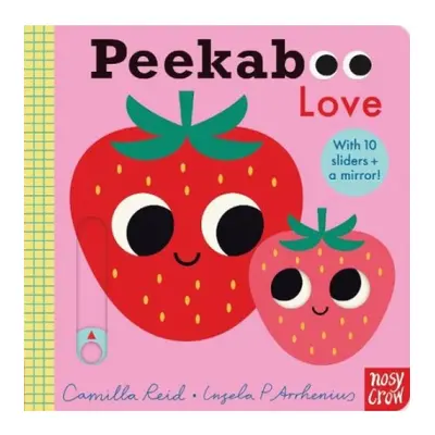 Peekaboo Love Nosy Crow Ltd