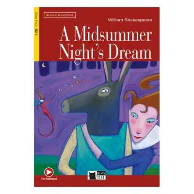 Black Cat MIDSUMMER NIGHT´S DREAM + CD ( Reading a Training Level 4) BLACK CAT - CIDEB