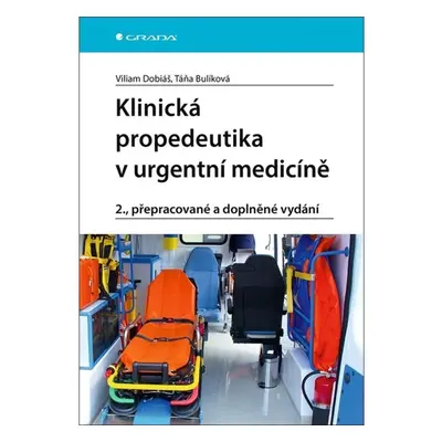 Klinická propedeutika v urgentní medicíně GRADA Publishing, a. s.