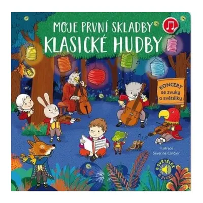 Moje první skladby klasické hudby Svojtka & Co. s. r. o.