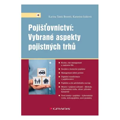 Pojišťovnictví: Vybrané aspekty pojistných trhů GRADA Publishing, a. s.