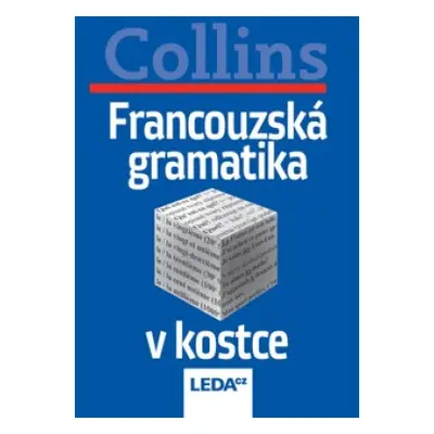 Francouzská gramatika v kostce Nakladatelství LEDA