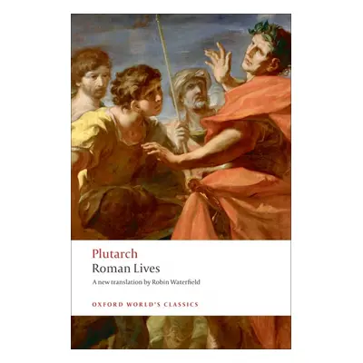 Oxford World´s Classics Roman Lives Oxford University Press