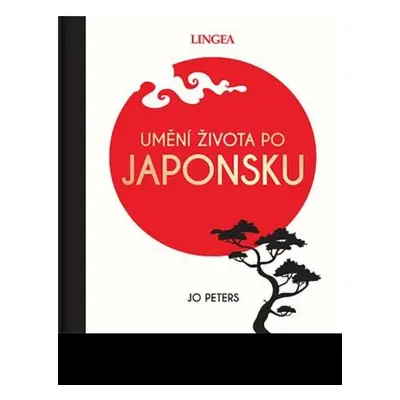 Umění života po Japonsku LINGEA s.r.o.