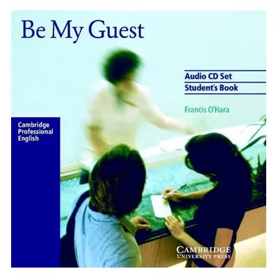 Be My Guest Audio CDs (2) Cambridge University Press