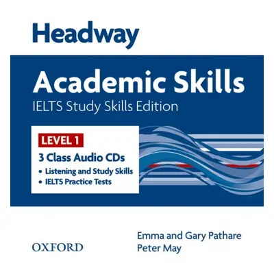 Headway Academic Skills 1 and IELTS Study Skills Class Audio CDs (3) Oxford University Press