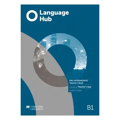 Language Hub Pre-Intermediate Teacher´s Book + Navio App Macmillan