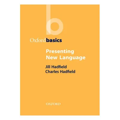 Oxford Basics Presenting New Language Oxford University Press