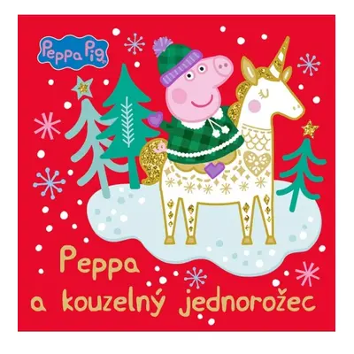 Peppa Pig - Kouzelný jednorožec Alicanto