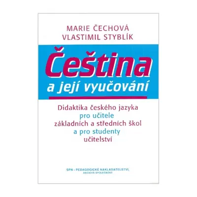 Čeština a její vyučování SPN - pedagog. nakladatelství