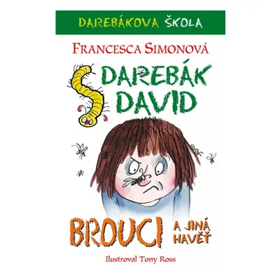 Darebák David a brouci a jiná havěť BB/art s.r.o.