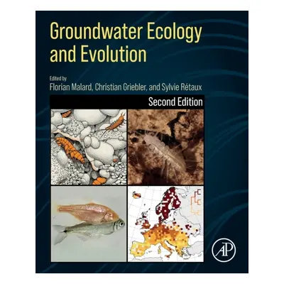 Groundwater Ecology and Evolution, , 2nd Edition Elsevier