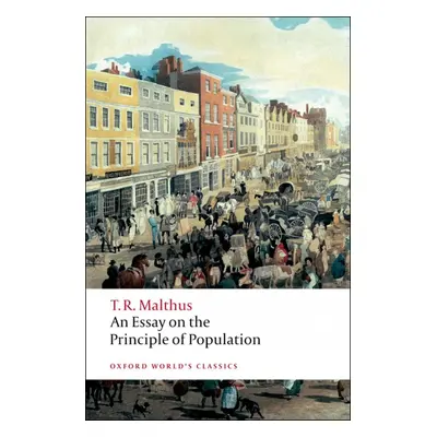 Oxford World´s Classics An Essay on the Principle of Population Oxford University Press