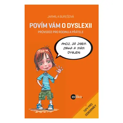 Povím vám o dyslexii Edika