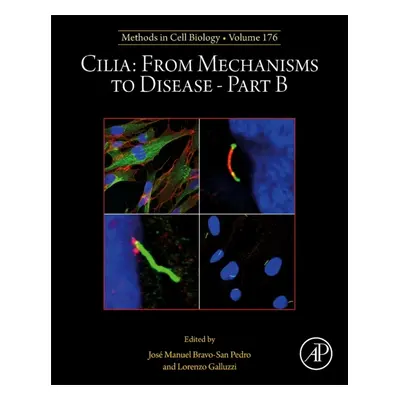 Cilia: From Mechanisms to Disease Part B, Volume176 Elsevier