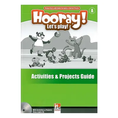 HOORAY, LET´S PLAY! A Activity Book Guide with Activity Book Class Audio CD Helbling Languages