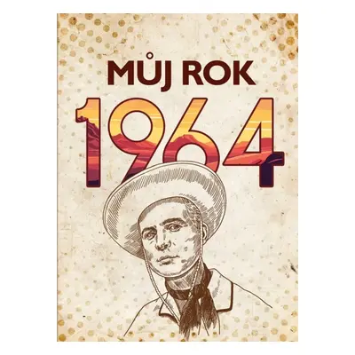 Můj rok 1964 BIZBOOKS