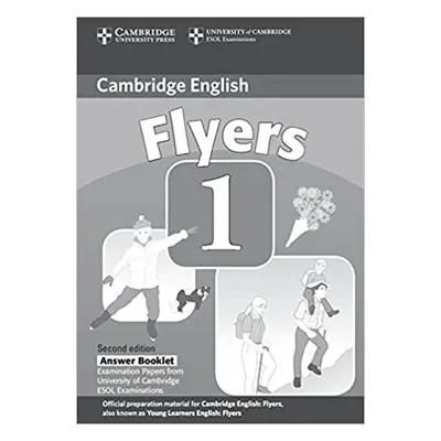 Cambridge Young Learners English Tests, 2nd Ed. Flyers 1 Answer Booklet Cambridge University Pre