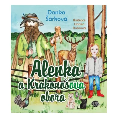 Alenka a Krakonošova obora Anahita s.r.o.