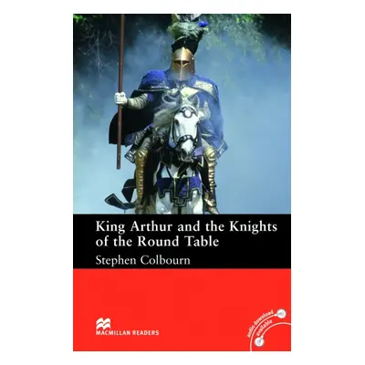 Macmillan Readers Intermediate King Authur and the Knights of the Round Table Macmillan