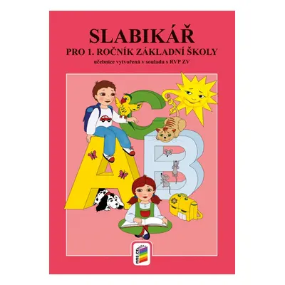 Slabikář (Nová řada) (pevná vazba) (1-97) NOVÁ ŠKOLA, s.r.o