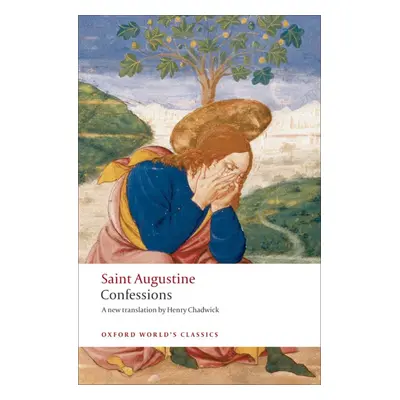 Oxford World´s Classics - Religion/Anthropology The Confessions Oxford University Press