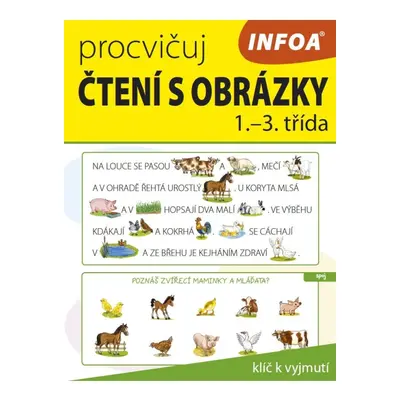 Procvičuj čtení s obrázky (1.–3. třída) INFOA International s.r.o.