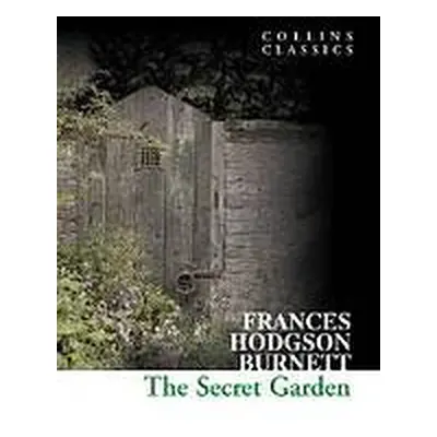 Secret Garden (Collins Classics) Harper Collins UK