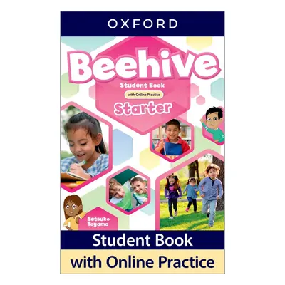 Beehive Starter Student´s Book with Online Practice Oxford University Press