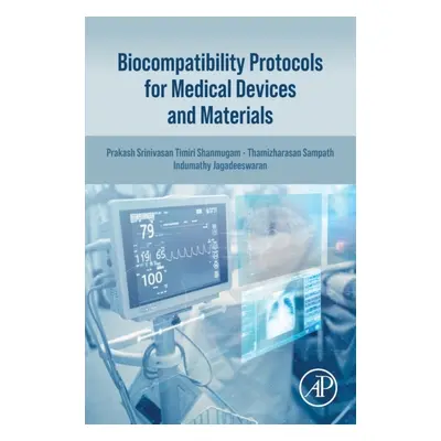 Biocompatibility Protocols for Medical Devices and Materials Elsevier