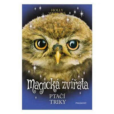 Magická zvířata – Ptačí triky Fragment