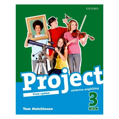 Project 3 Third Edition Student´s Book Czech Edition Oxford University Press