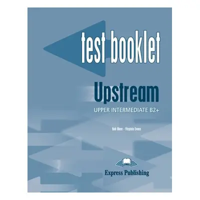 Upstream Upper Intermediate B2+ Test Booklet w/k Express Publishing